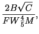 $\displaystyle \frac{2B\sqrt{C}}{FW\frac{4}{5}M},$