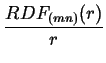 $\displaystyle {\frac{{RDF_{(mn)}(r)}}{{r}}}$