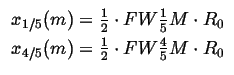 $\displaystyle \begin{array}{c}
x_{1/5}(m)=\frac{1}{2}\cdot FW\frac{1}{5}M\cdot R_{0}\\
x_{4/5}(m)=\frac{1}{2}\cdot FW\frac{4}{5}M\cdot R_{0}
\end{array}$